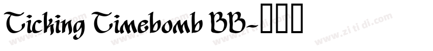 Ticking Timebomb BB字体转换